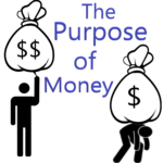 The Purpose of Money